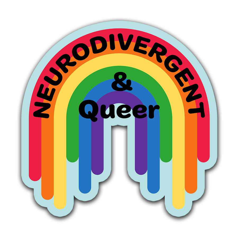 Neurodivergent and Queer - Vinyl Sticker