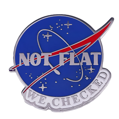 Not Flat We Checked Enamel Pin