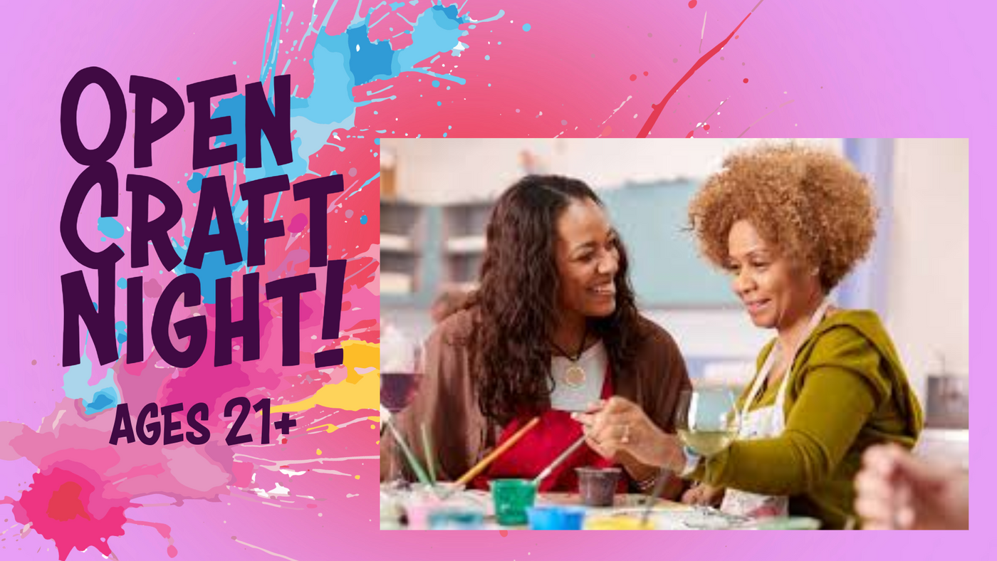 Open Craft Night (21+) FREE Oct 17, 5-7pm