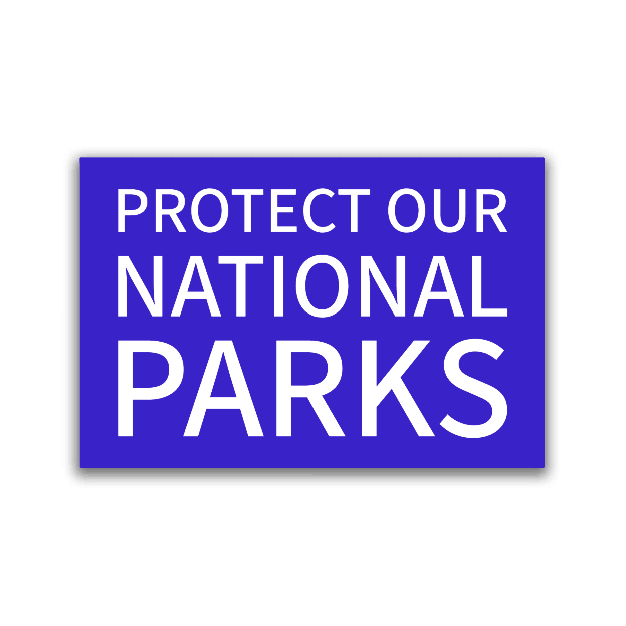 Protect Our National Parks - 2x3 Magnet