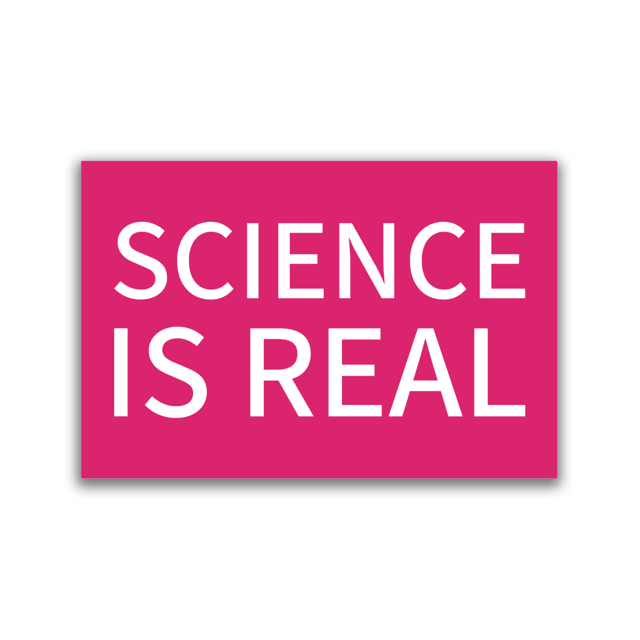 Science Is Real - 2x3 Magnet