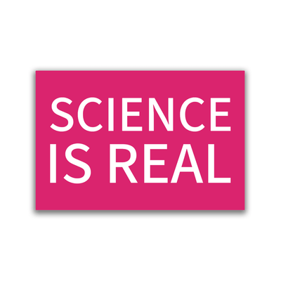Science Is Real - 2x3 Magnet