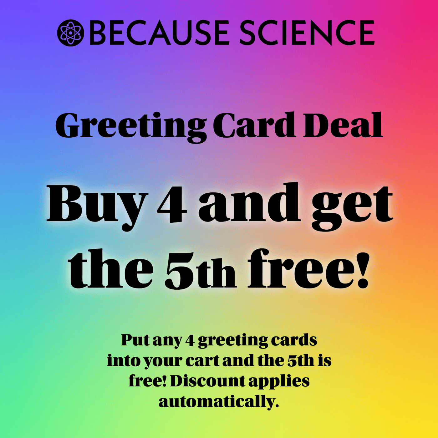 Purchase any 4 greeting cards and get the 5th one free