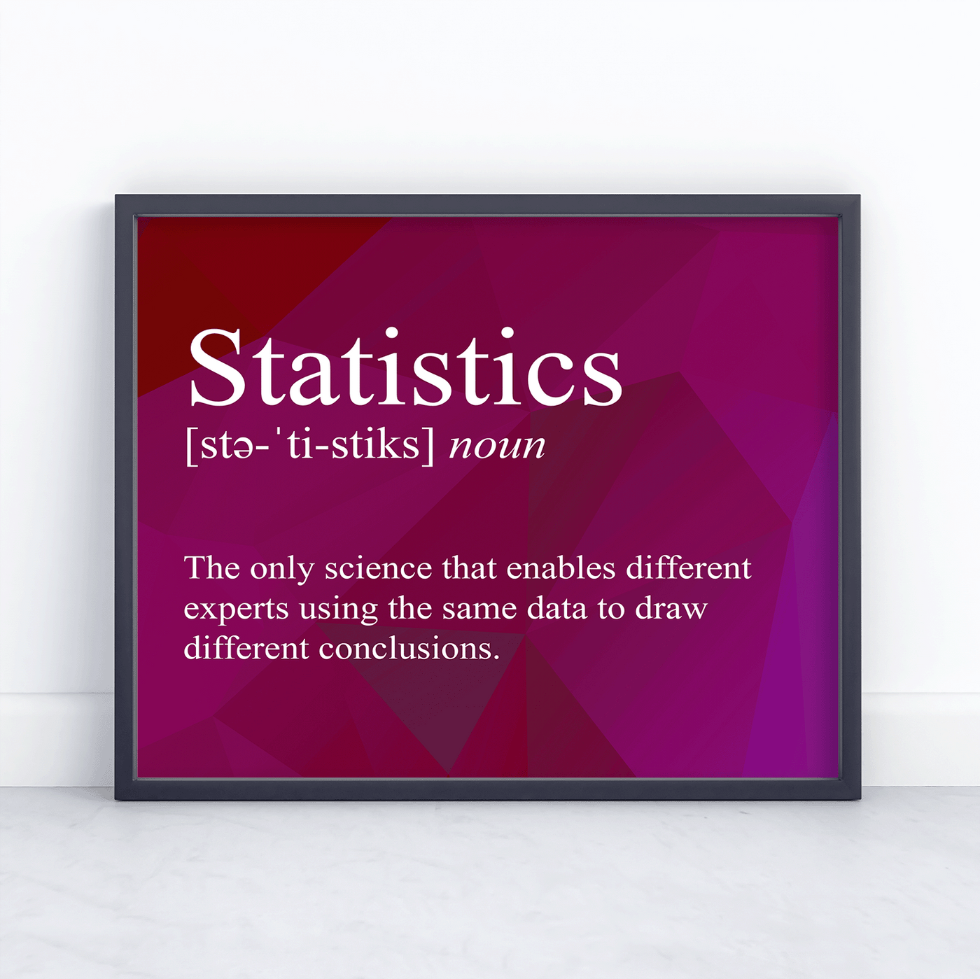Statistics Snarky Definition - Print 8x10