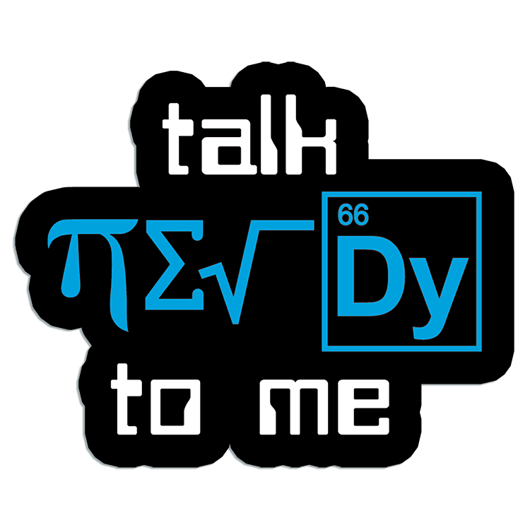 Talk NERDY to Me - Vinyl Sticker