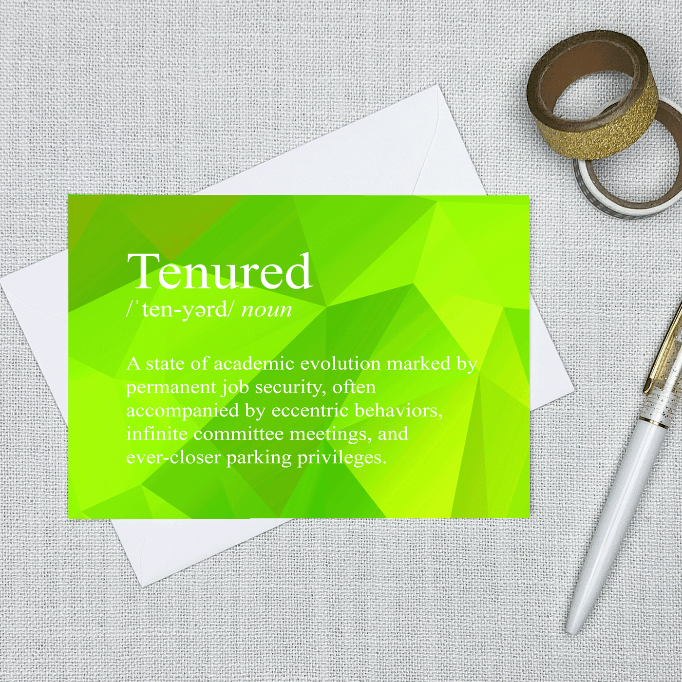 Tenured Snarky Definition - Greeting Card