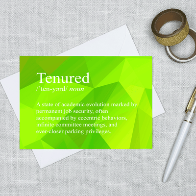 Tenured Snarky Definition - Greeting Card