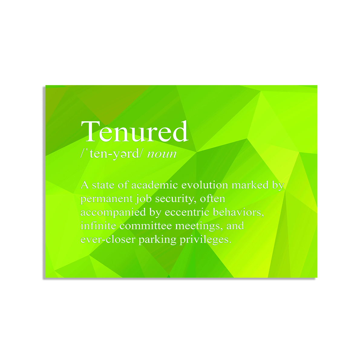 Tenured Snarky Definition - Vinyl Sticker