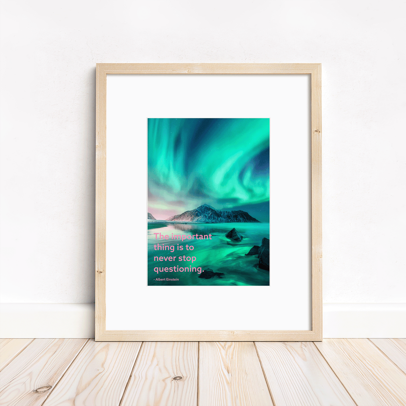 Never Stop Questioning - 5x7 matted to 8x10 Print - Ready for Framing