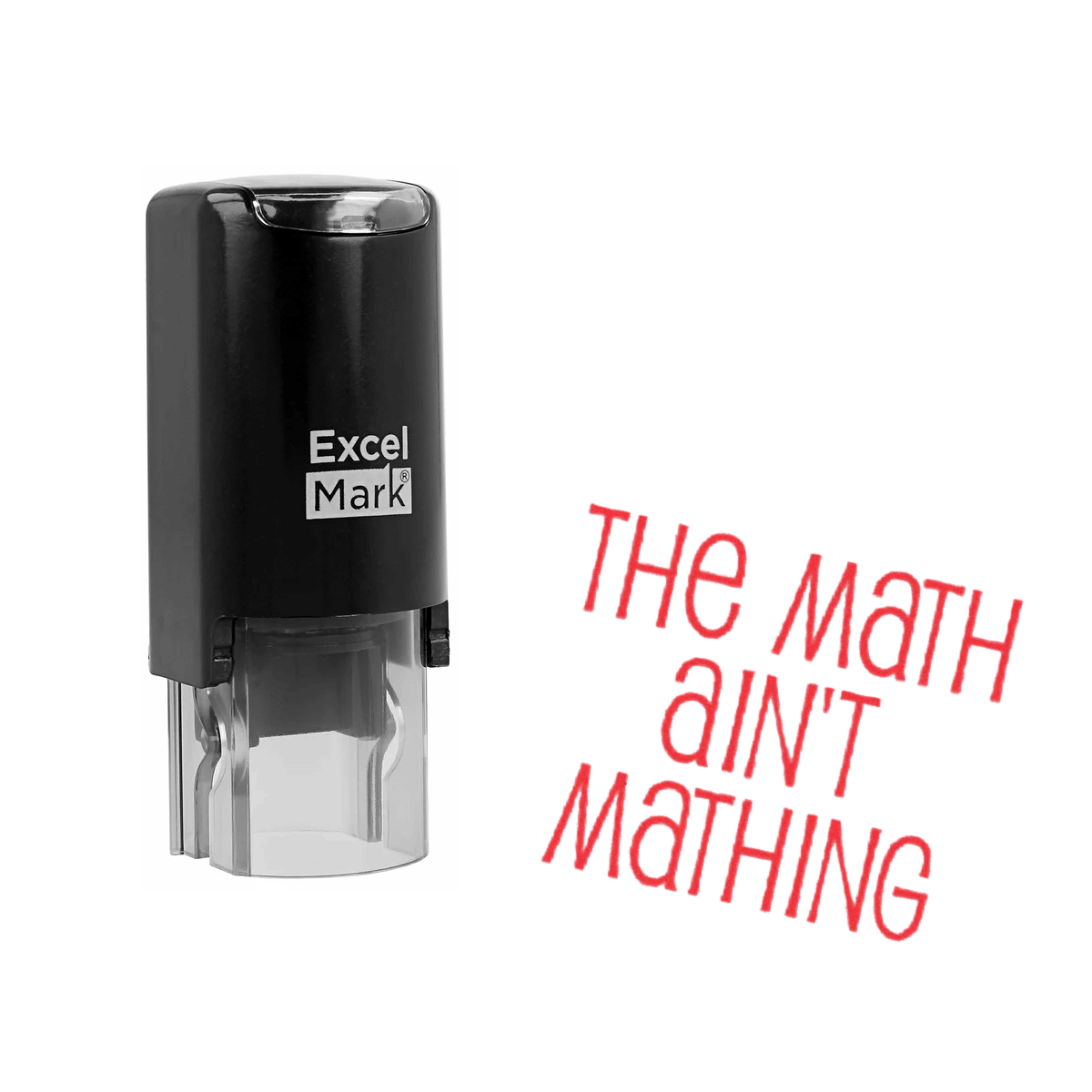 The Math Ain't Mathing - Red Self-Inking Stamp – Because Science