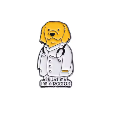 Trust Me I'm a Dogtor Enamel Pin