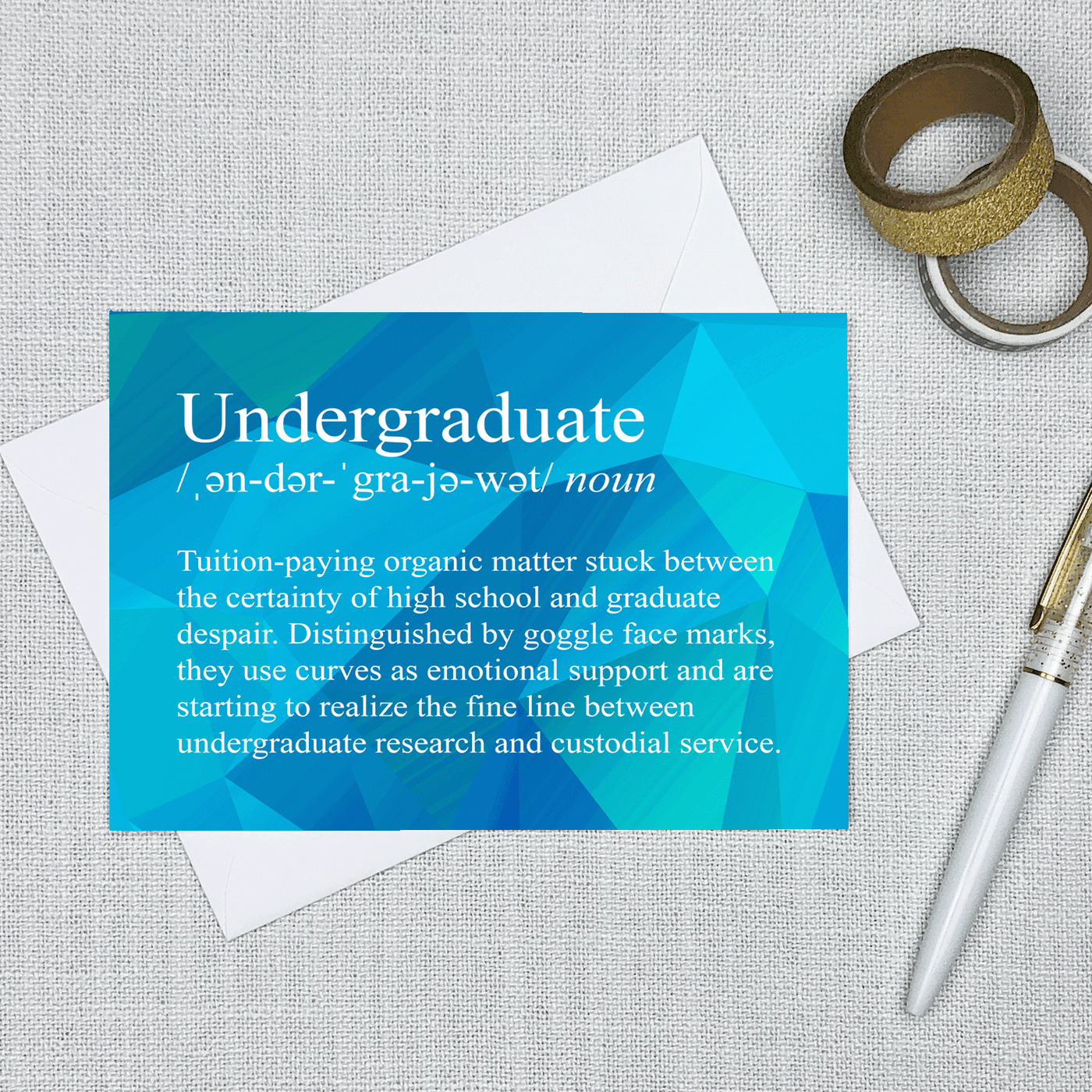Undergraduate Snarky Definition - Greeting Card