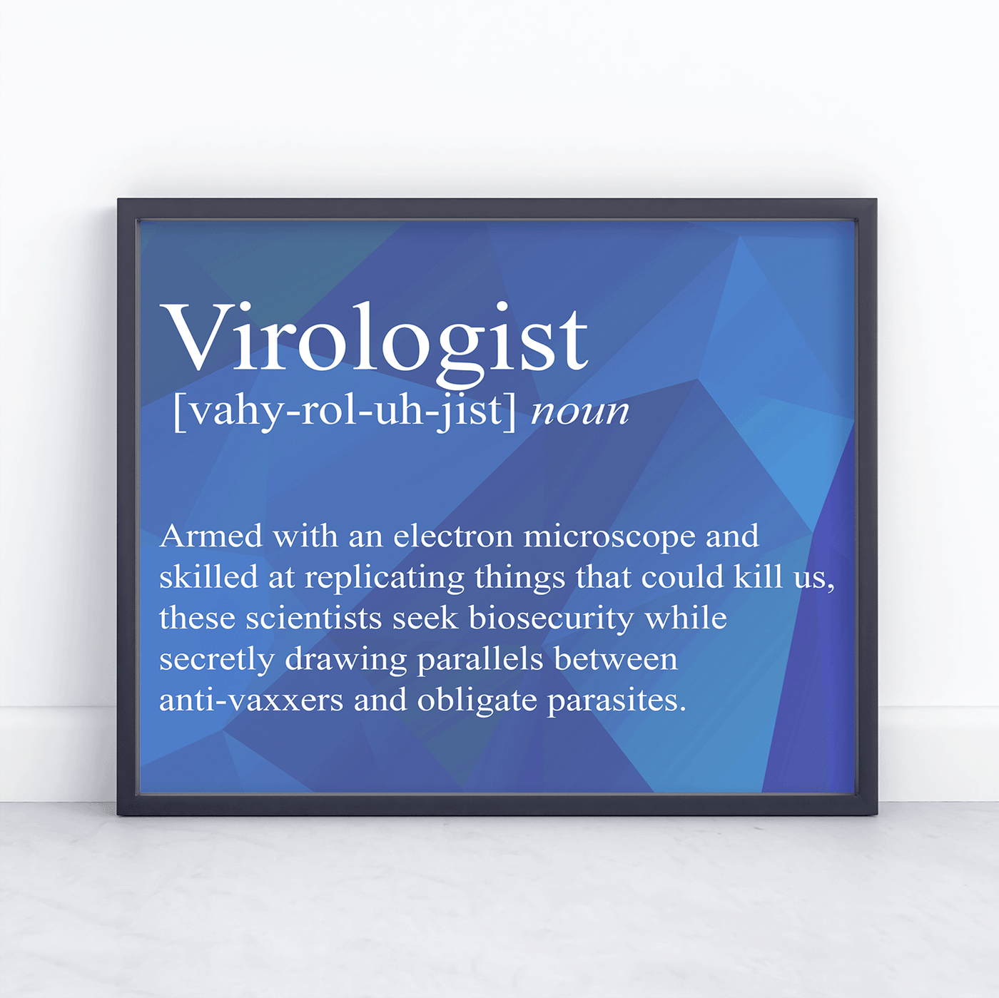 Virologist Snarky Definition - Print 8x10