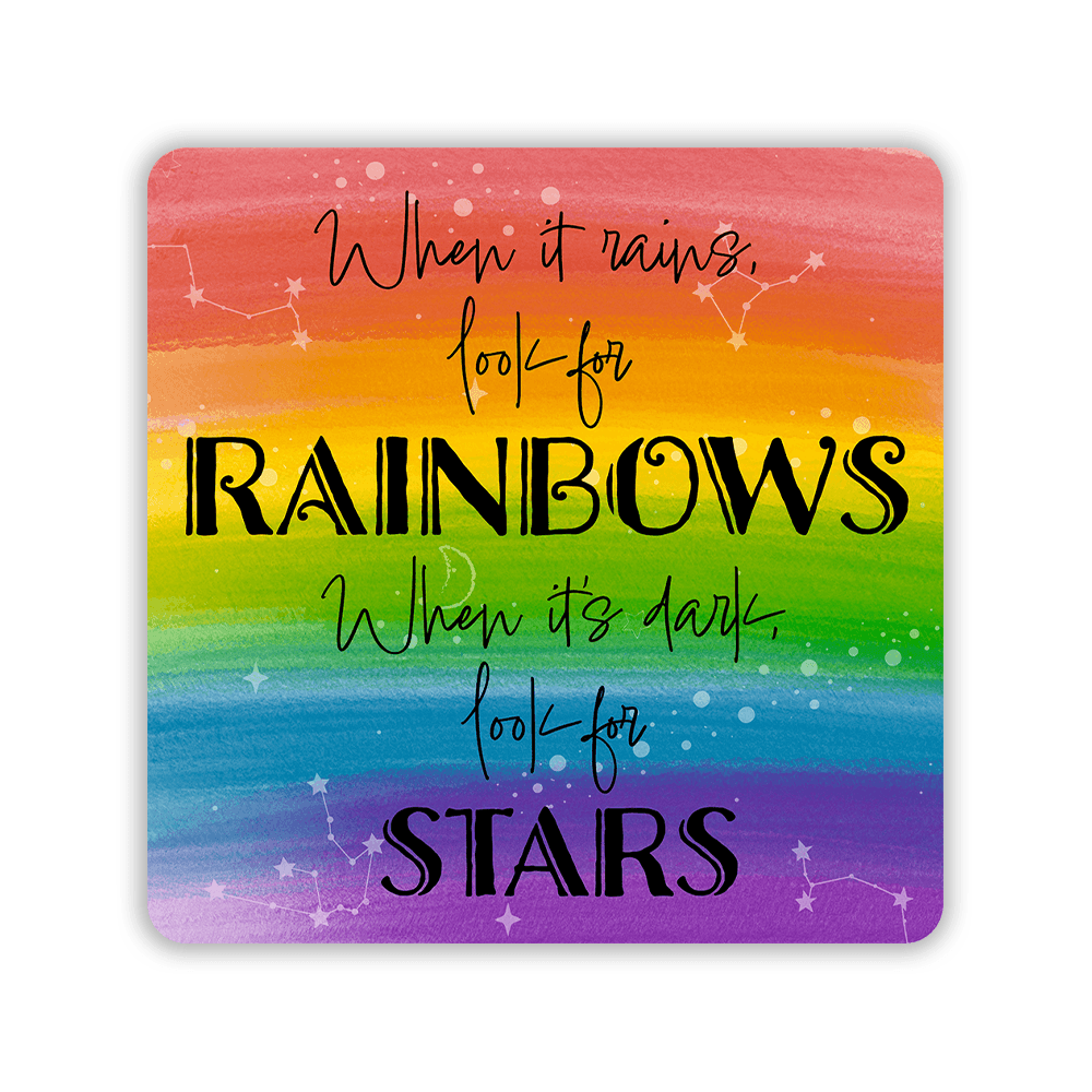 Look for Rainbows, Look for Stars - Vinyl Sticker