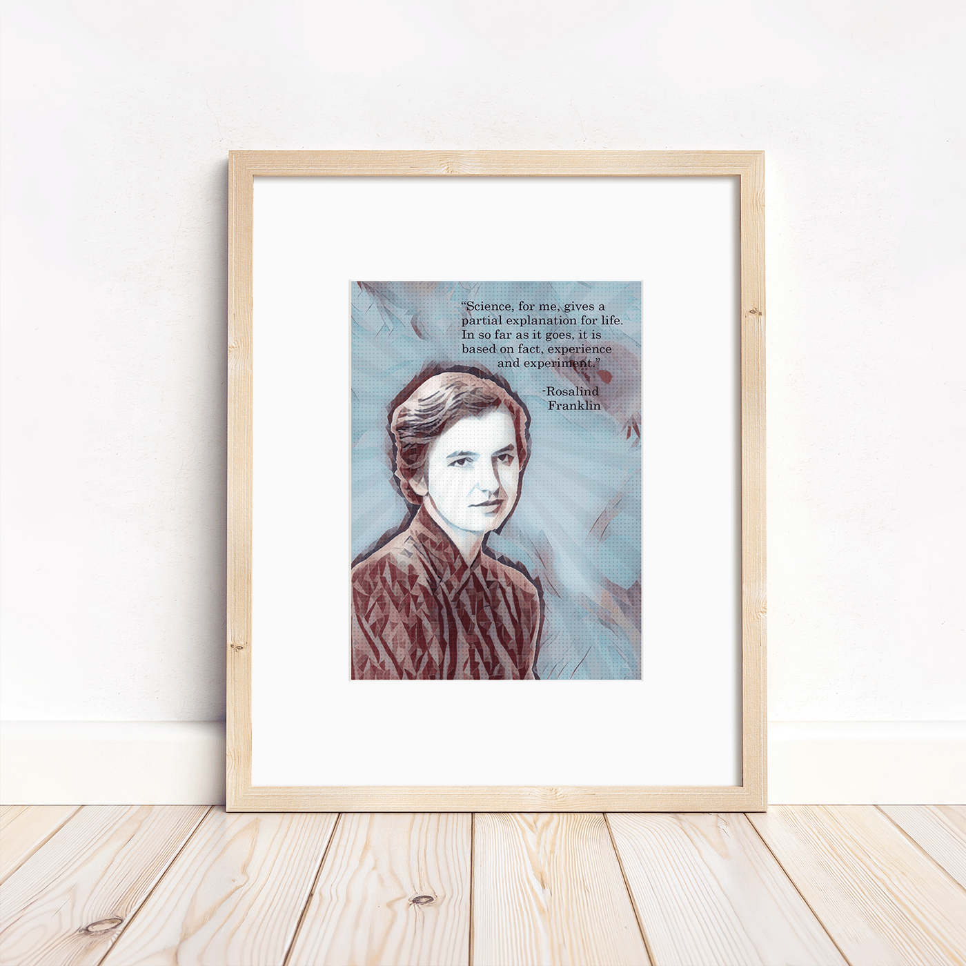 Women in STEM: Rosalind Franklin - 5x7 matted to 8x10 Print - Ready for Framing