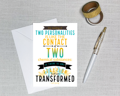 Carl jung quote card that says the meeting of two personalities is like the contact of two chemical substances if there is any reaction both are transformed