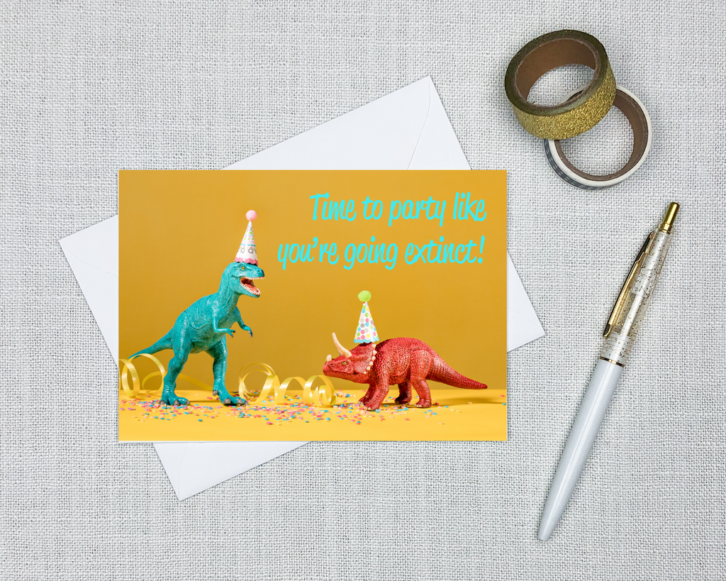 paleontology birthday card with a picture of dinosaurs in party hats that says party like you're going extinct