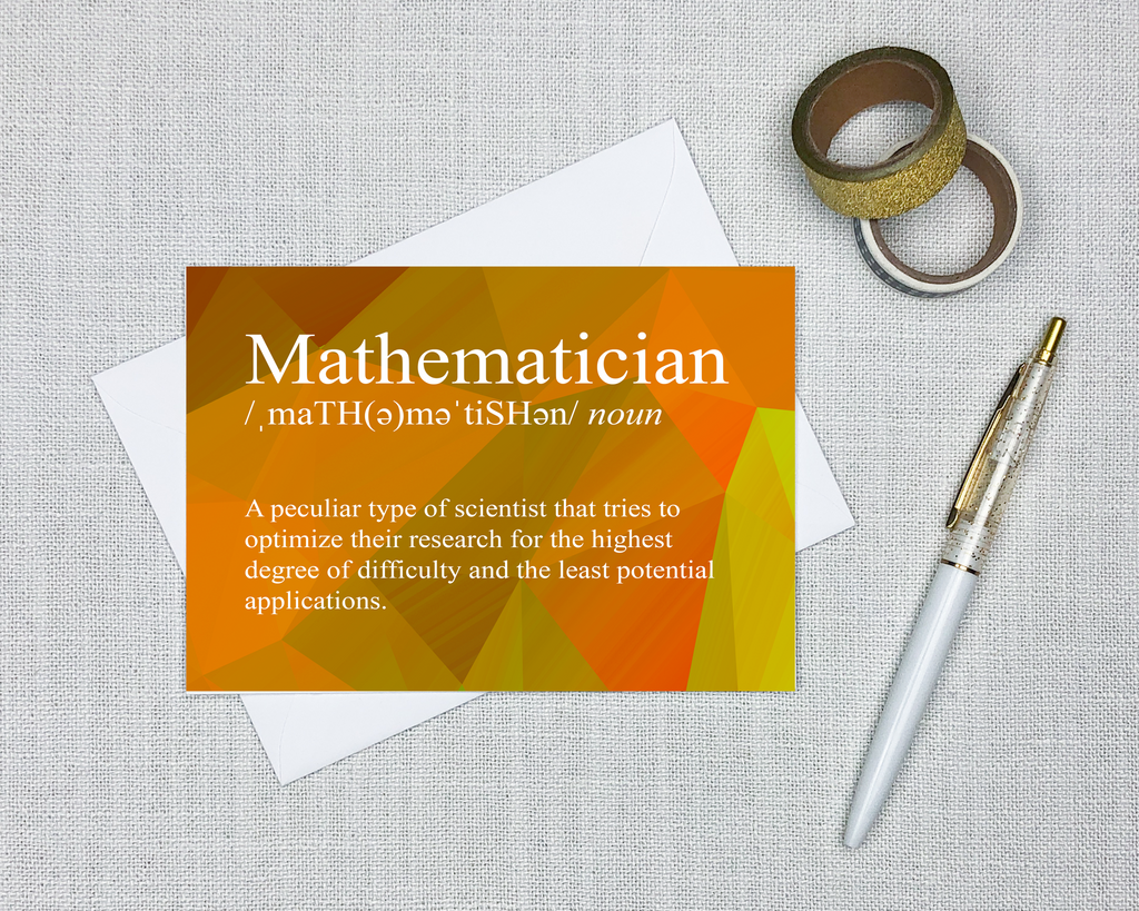 snarky definition greeting card with a bright geometric background that says mathematician