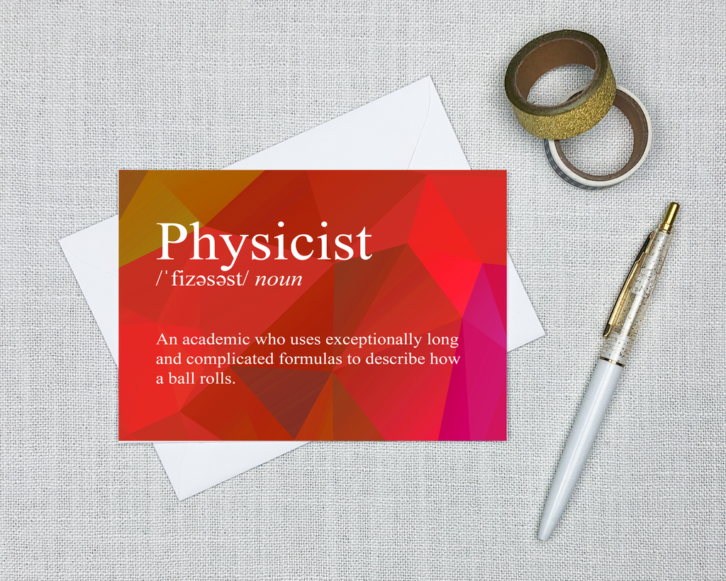 snarky definition greeting card with a bright geometric background that says physicist