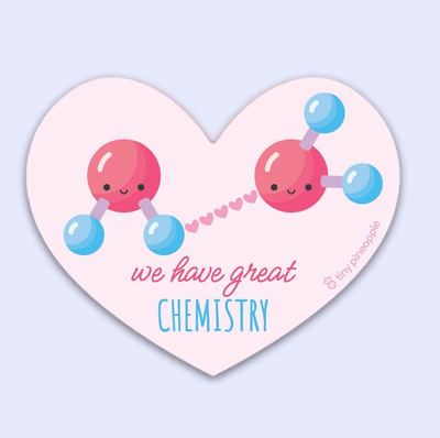 We Have Great Chemistry - Vinyl Sticker