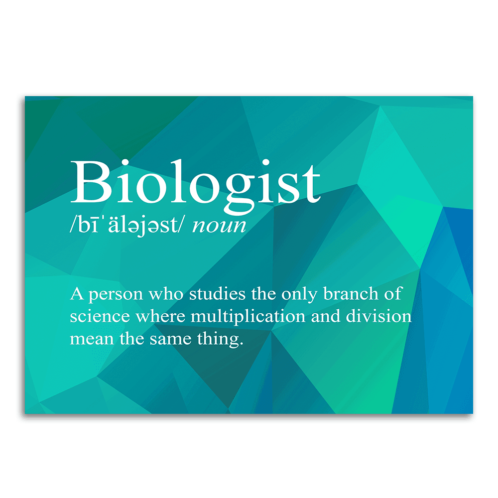 Image of a vinyl sticker that is 3 inch on its longest side with text snarkily defining a biologist