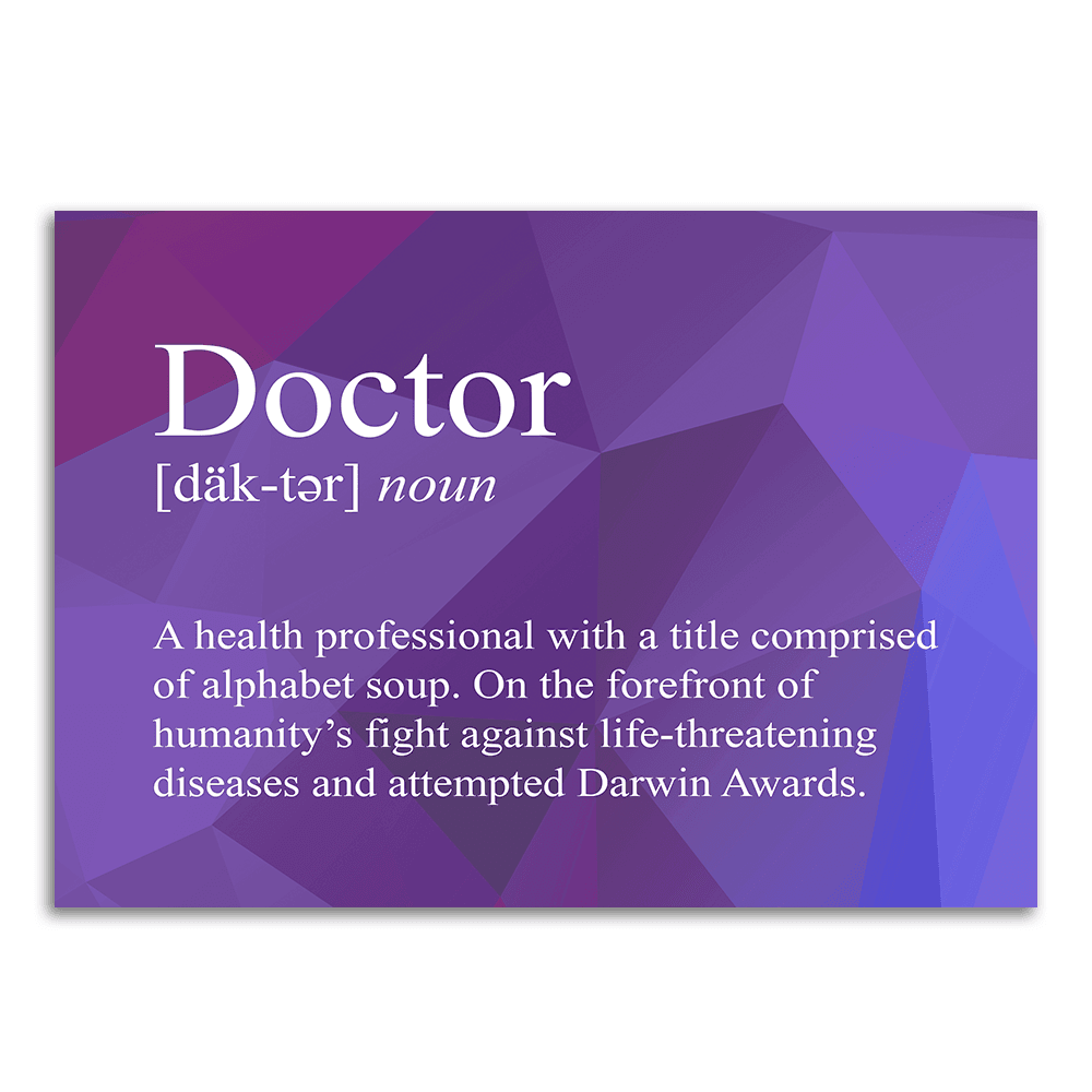 Image of a vinyl sticker that is 3 inch on its longest side with text snarkily defining a doctor