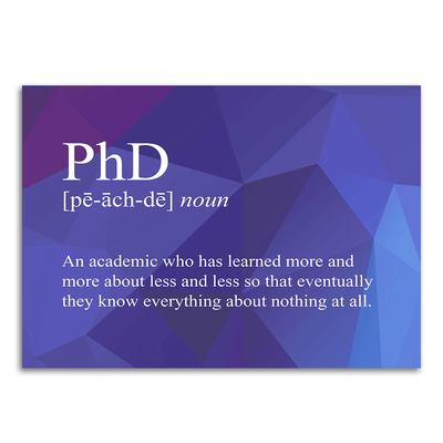 Image of a vinyl sticker that is 3 inch on its longest side with text snarkily defining Ph D