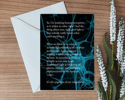 this neuron and optics card features a lot of text to form a joke where the punchline is that its all a pigment of your imagination