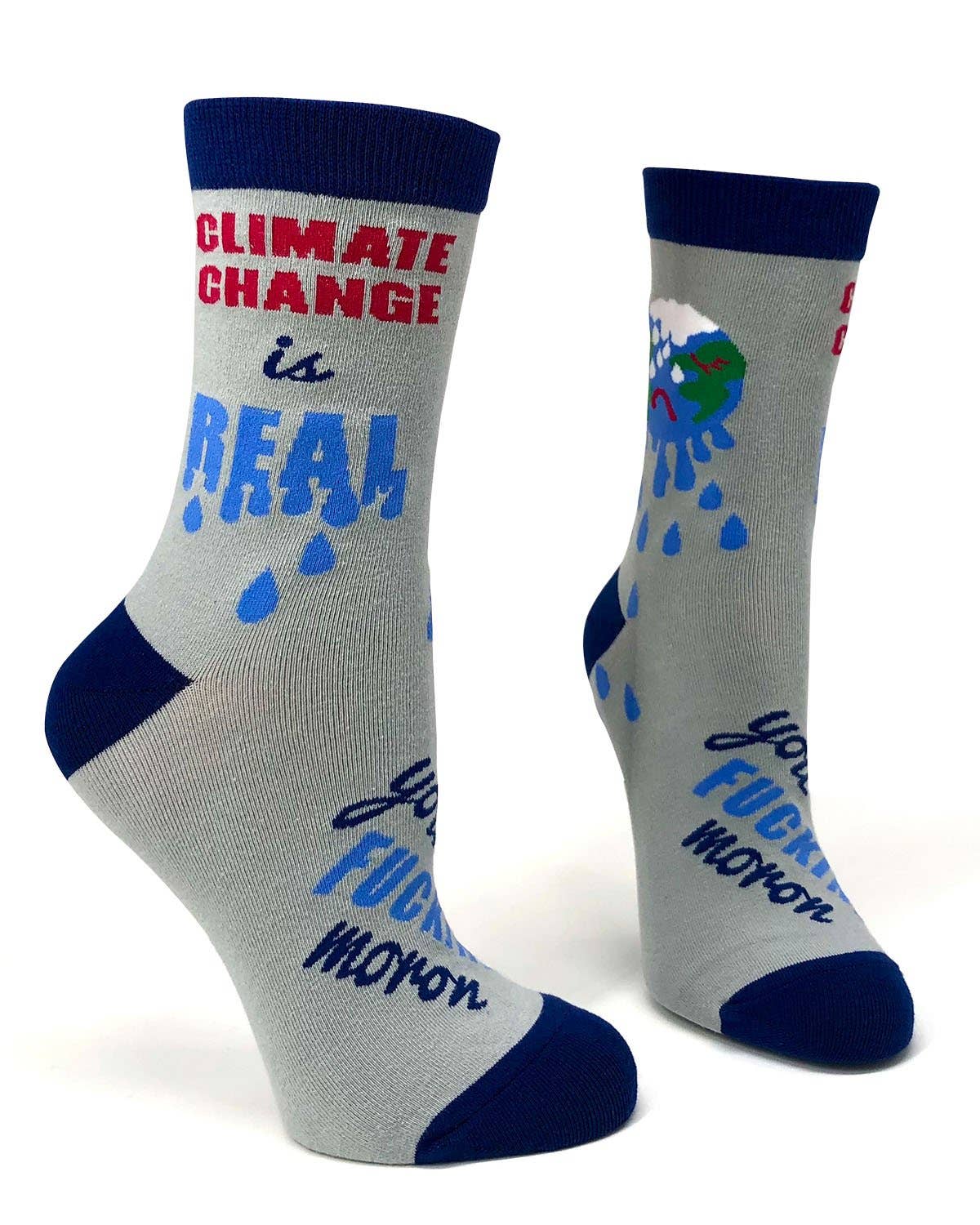 Women's "Climate Change is Real You F**kin Moron" Socks