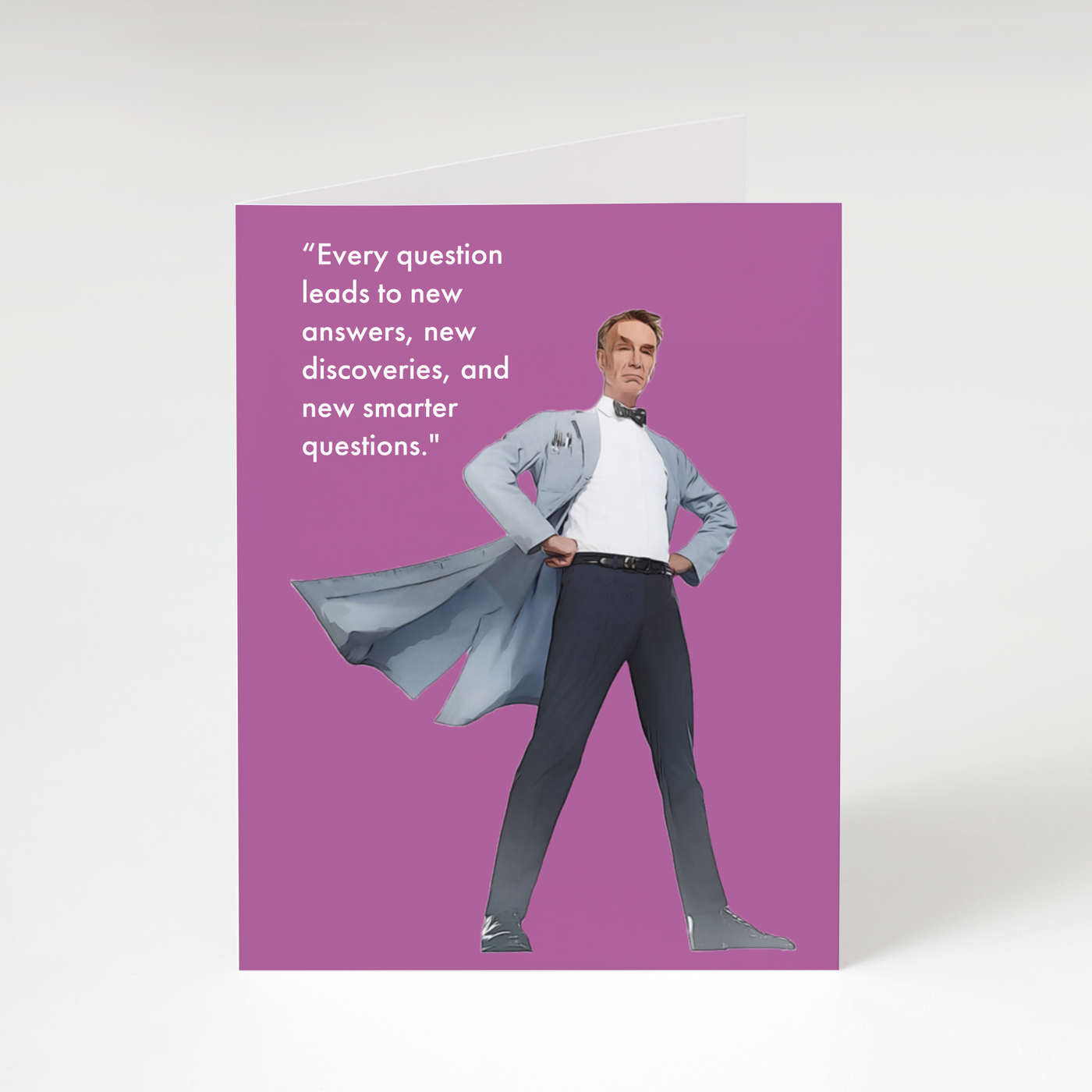 Bill Nye Questions - Greeting Card