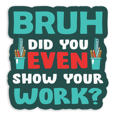 Image of a vinyl sticker that is 3 inch on its longest side with a math theme