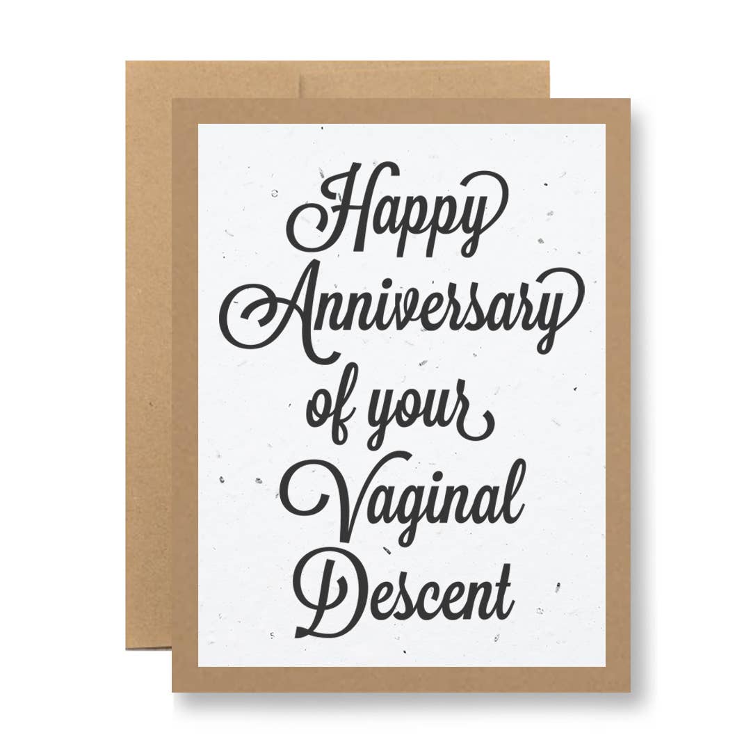 ...your vaginal descent - Plantable Greeting Card