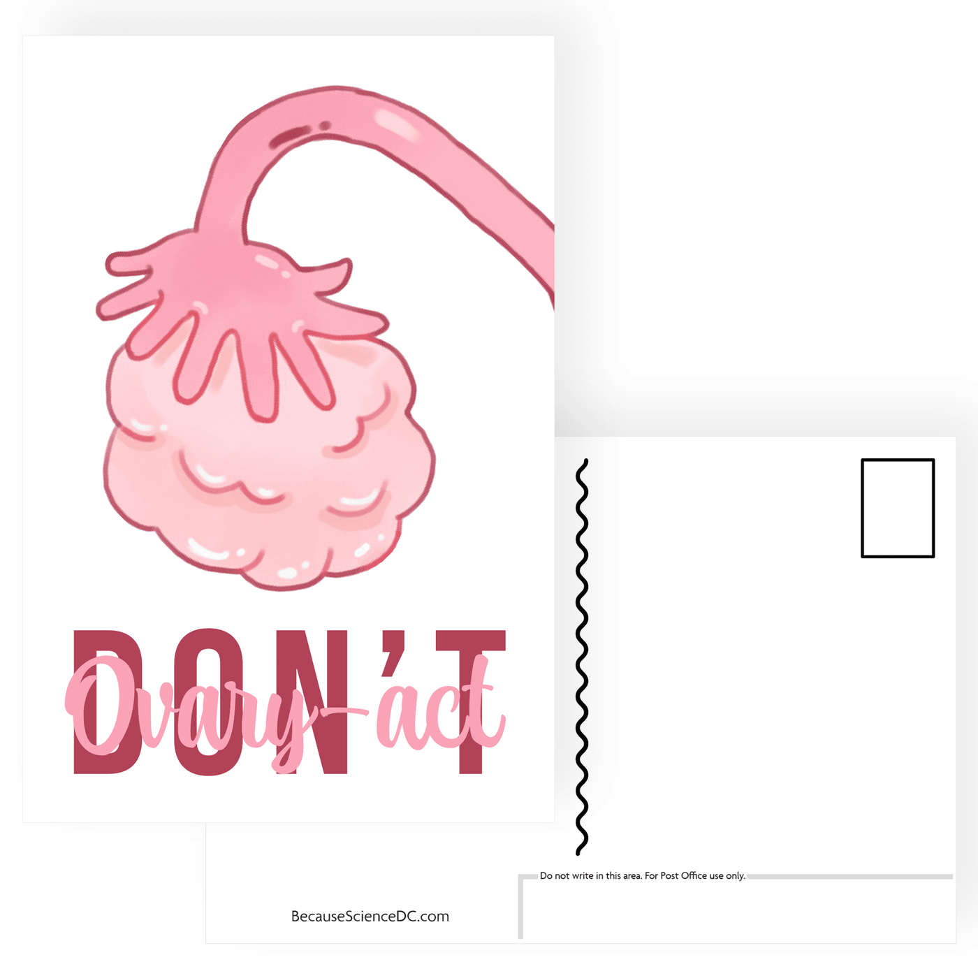 postcard of an ovary with text that ready don't ovary-act