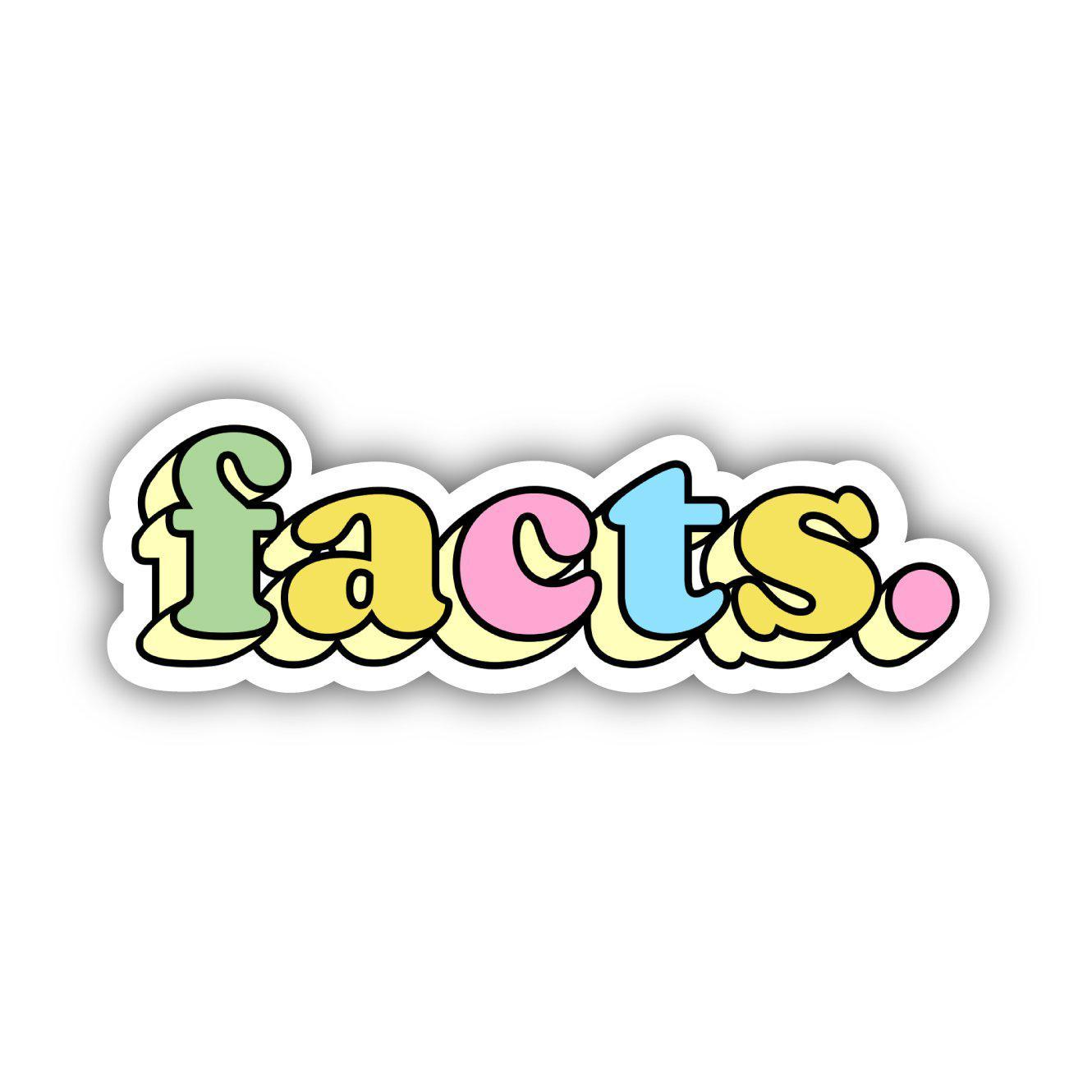 Facts - Vinyl Sticker