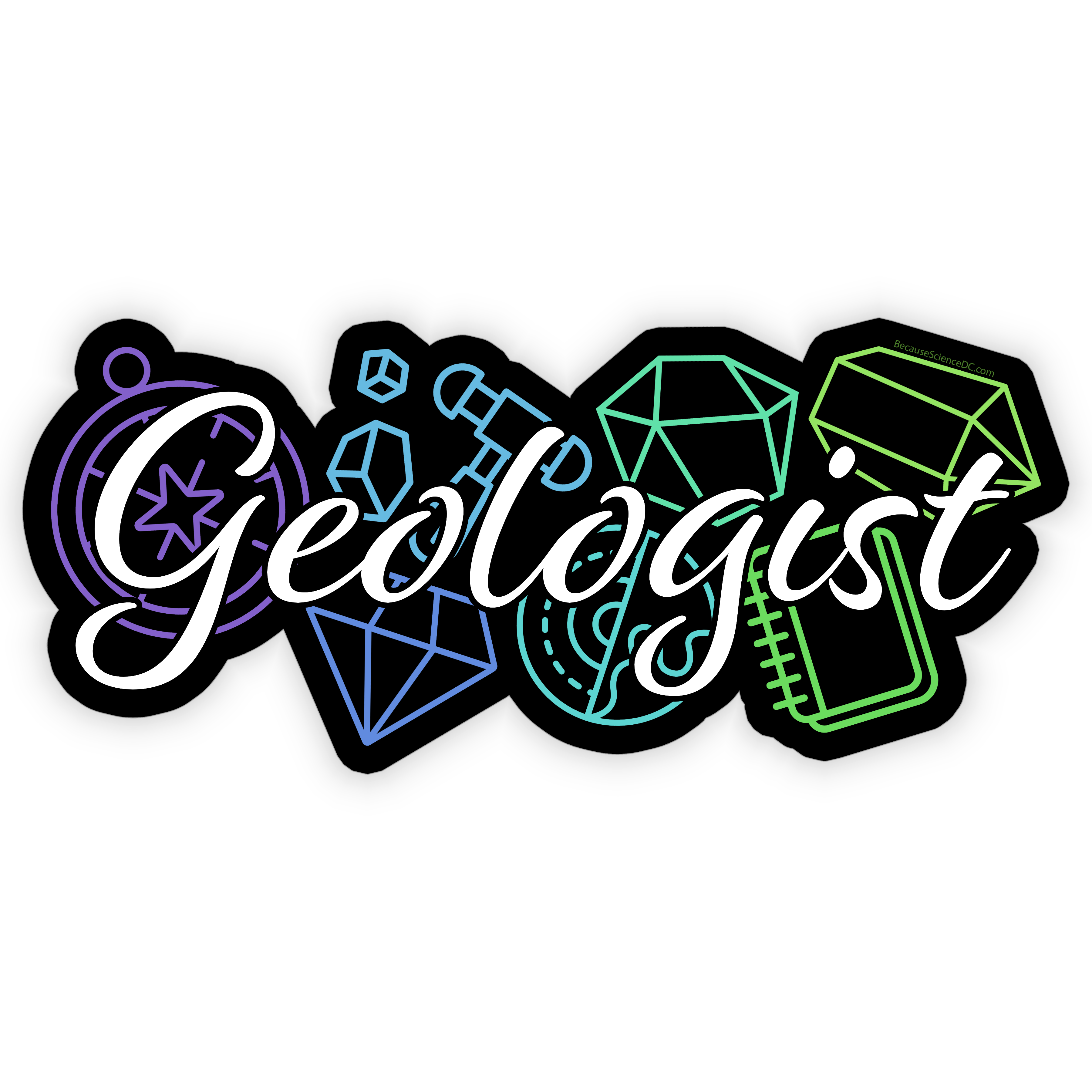 Geologist - Vinyl Sticker – Because Science