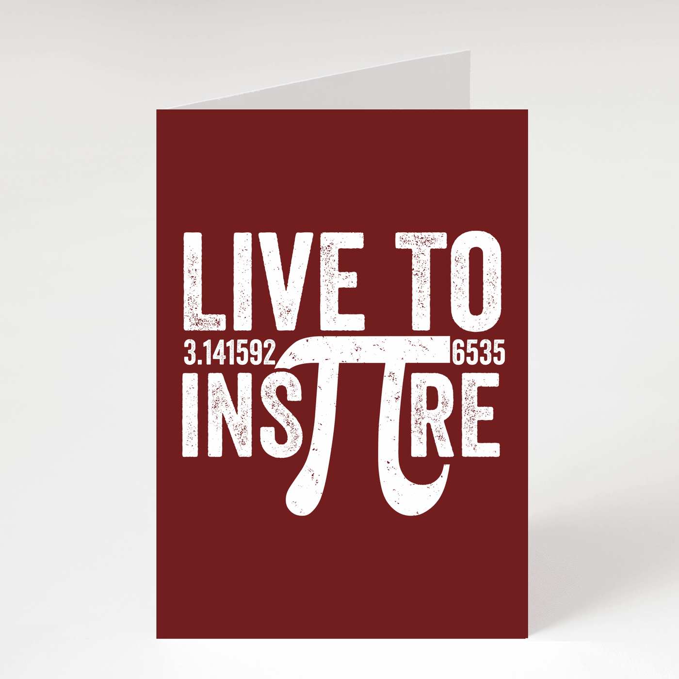 Live to InsPire - Blank Greeting Card