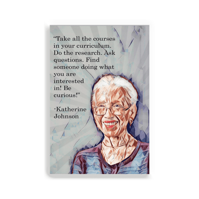 Katherine Johnson Quote - 2x3 Magnet