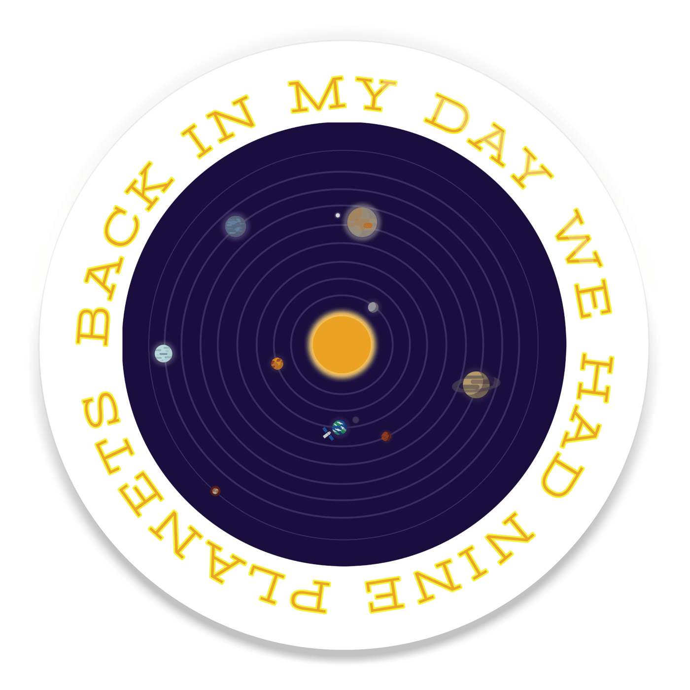 2.25 inch round colorful magnet with image of the solar system with text saying back in my day we had nine planets
