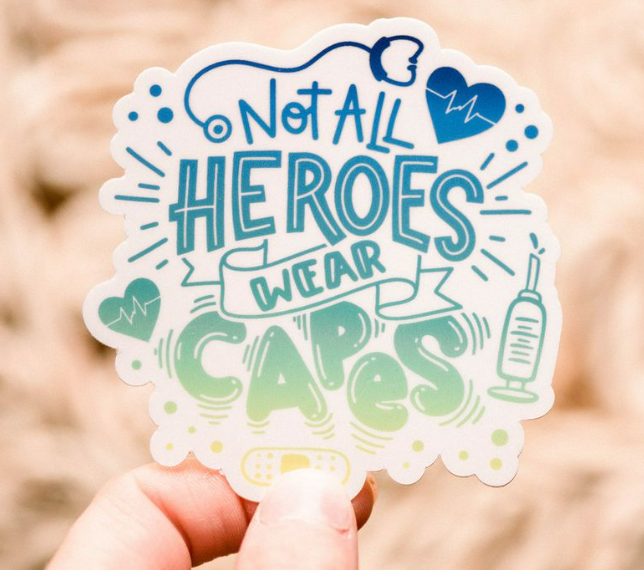 not all heroes wear capes sticker in blues and greens