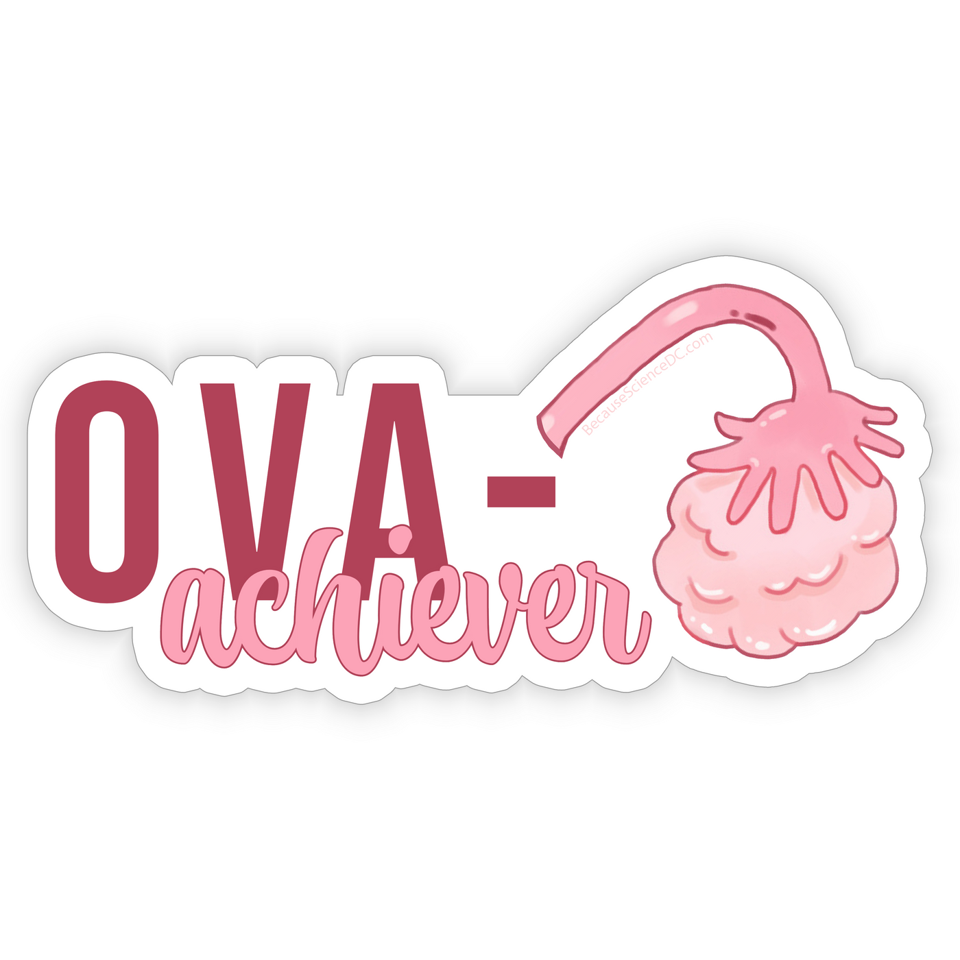 Ova-Achiever - Vinyl Sticker (discontinued)