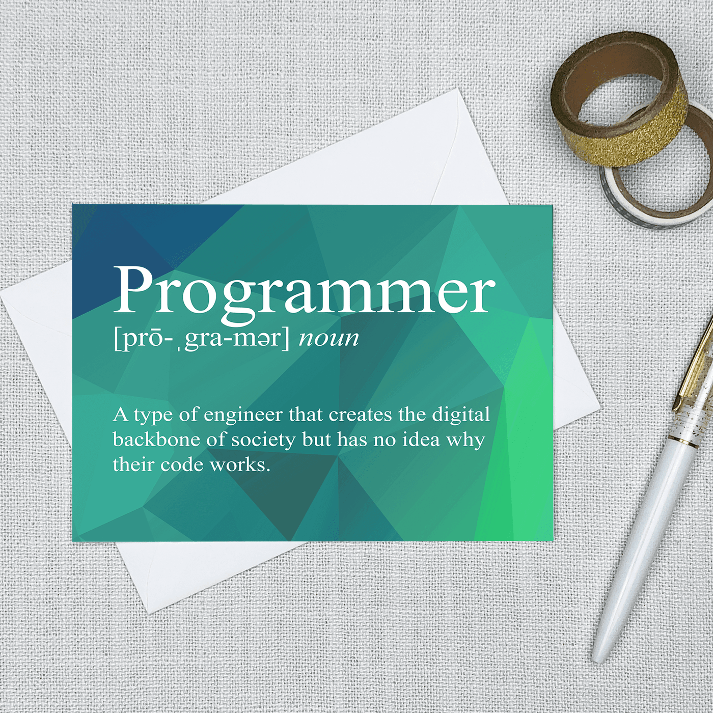 Image of a 4.13" x 5.83" greeting card with a snarky Programmer Definition