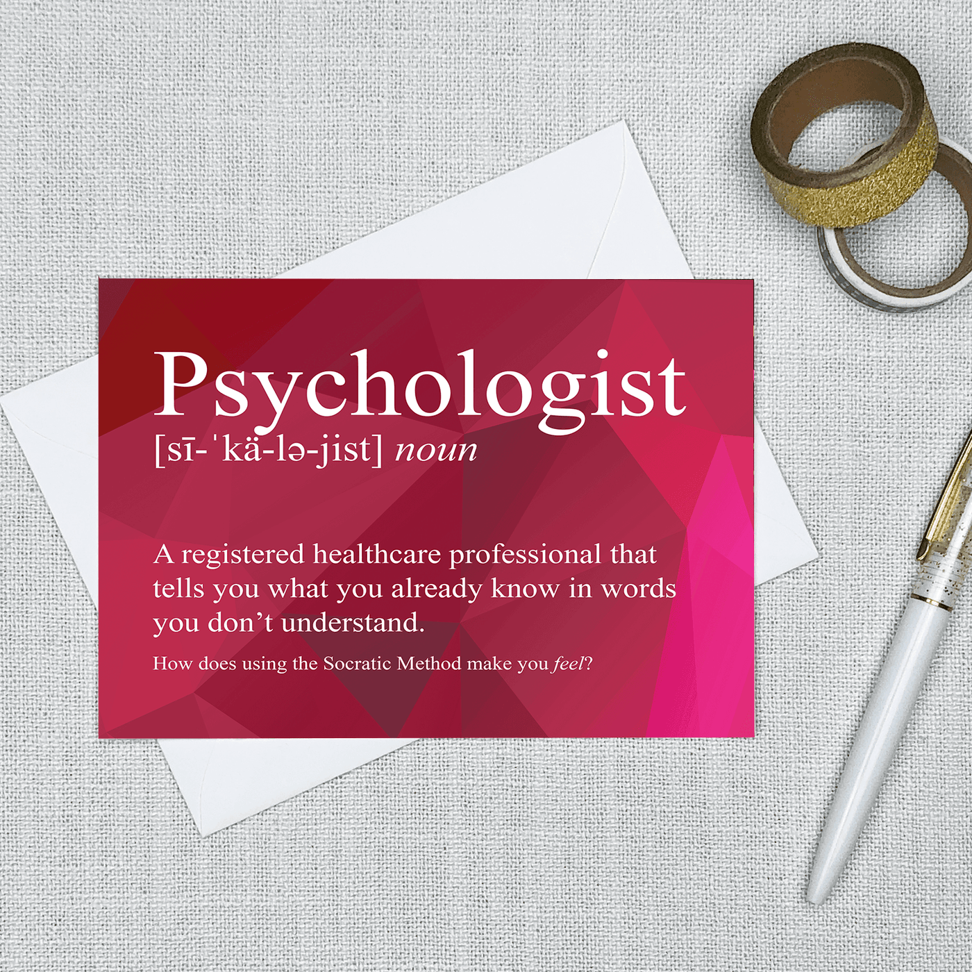 Image of a 4.13" x 5.83" greeting card with a snarky Psychologist Definition