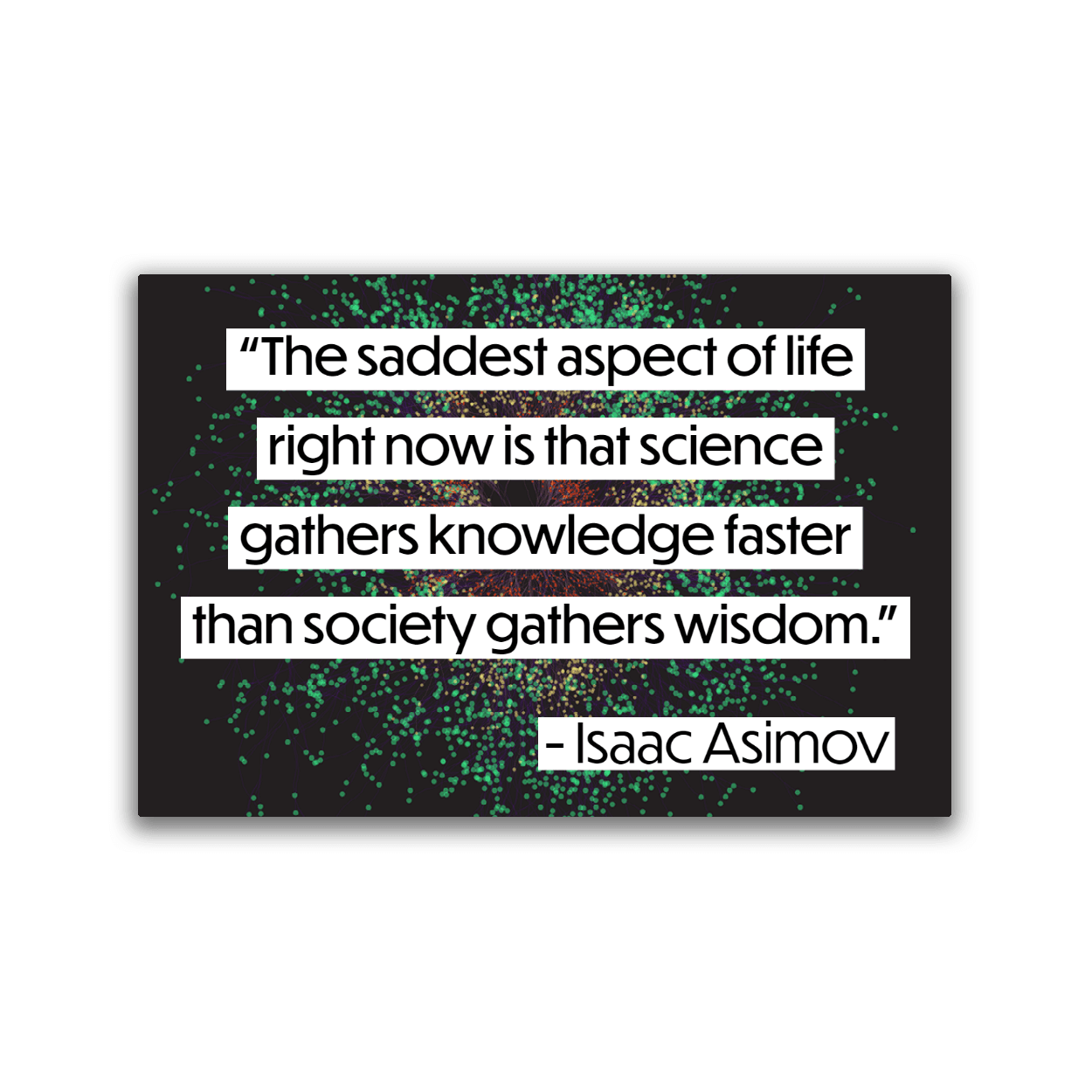Image of a 2x3 magnet with an Isaac Asimov quote