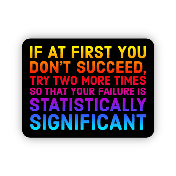 Statistically Significant - Vinyl Sticker