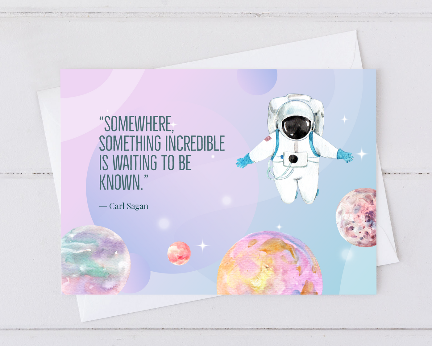 carl sagan greeting card quote Somewhere, something incredible is waiting to be discovered