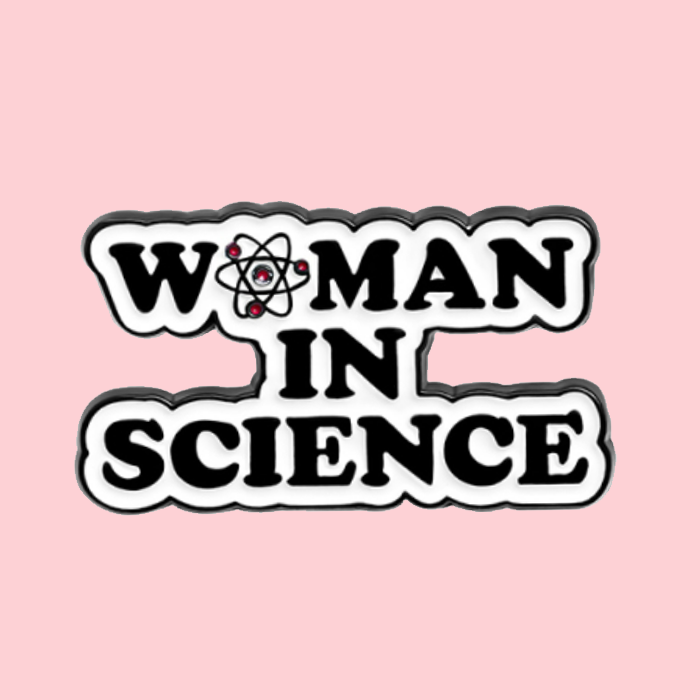 Woman in Science Pin