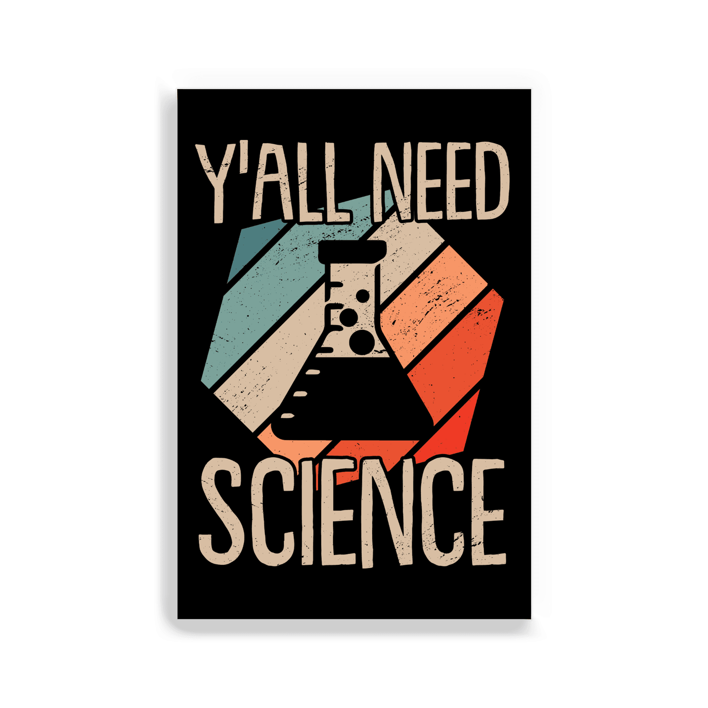 2x3 colorful magnet with image of a flask and text that says y'all need science